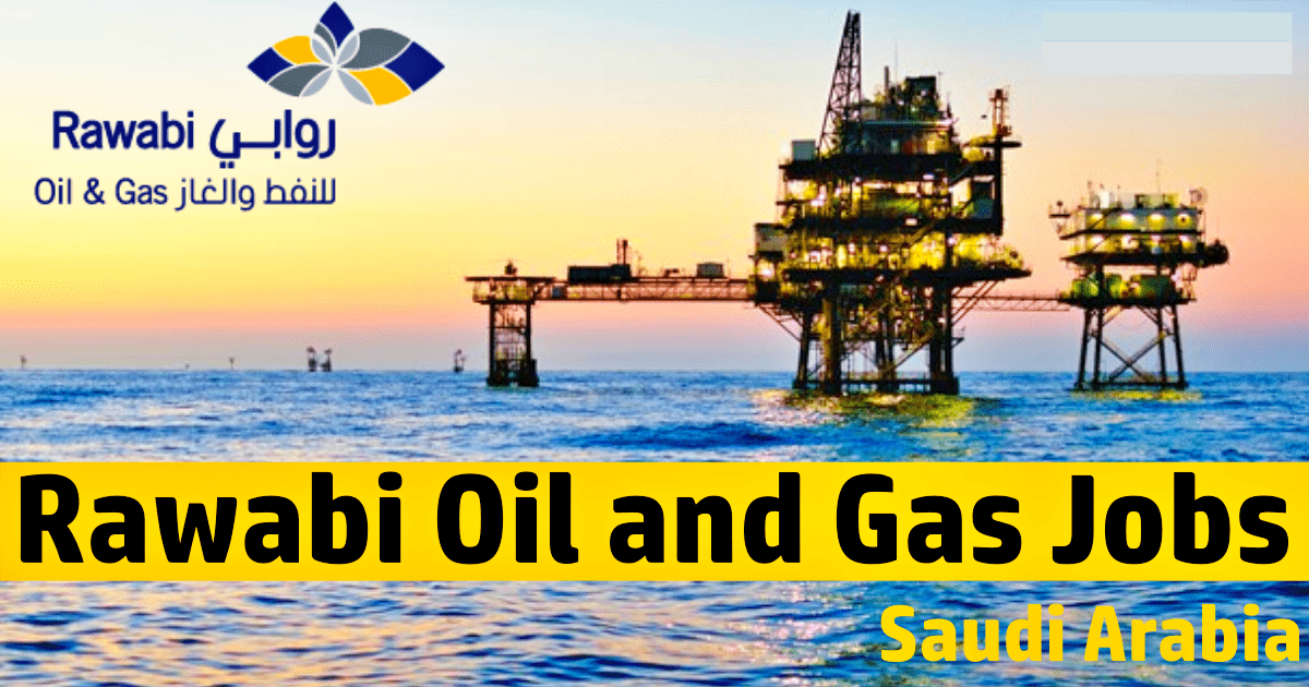 Rawabi Holding Jobs 2024 | Oilfield Services | Saudi Arabia