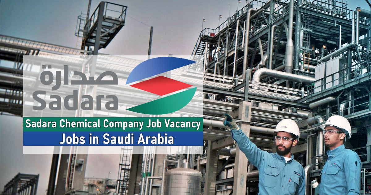 Sadara Chemical Jobs 2024 | Saudi Arabia