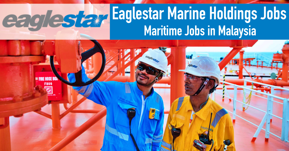Eaglestar Vacancy 2023 Eaglestar Marine Holdings
